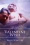 [The Wish 03] • Valentine Wish